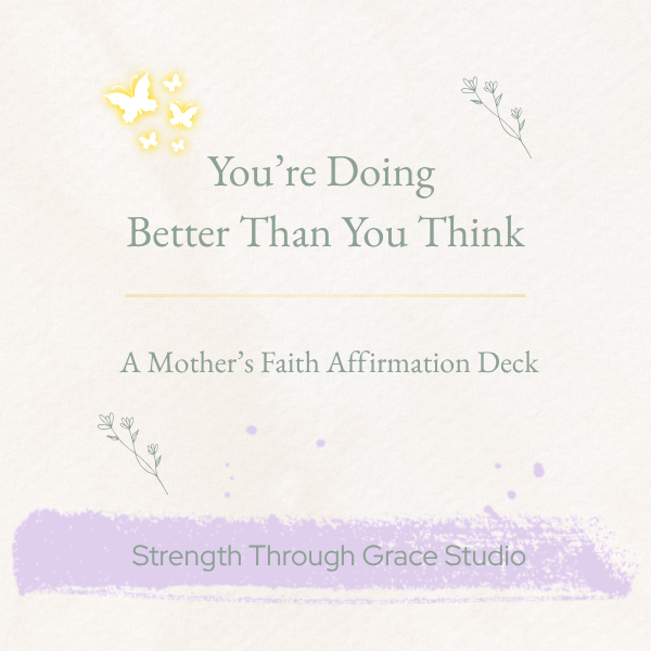 “You’re Doing Better Than You Think” Printable Mom Affirmation Cards | Faith-Based Encouragement | Christian Motherhood Wall Decor | Instant Download